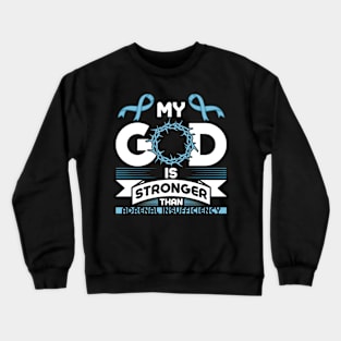 My God is Stronger than Adrenal Insufficiency Awareness Crewneck Sweatshirt